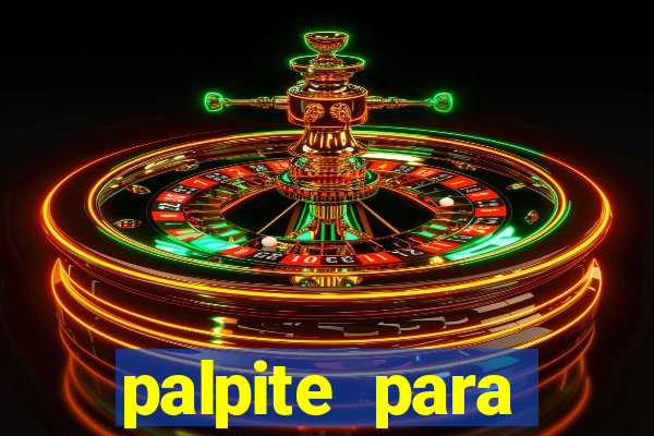 palpite para corujinha de hoje